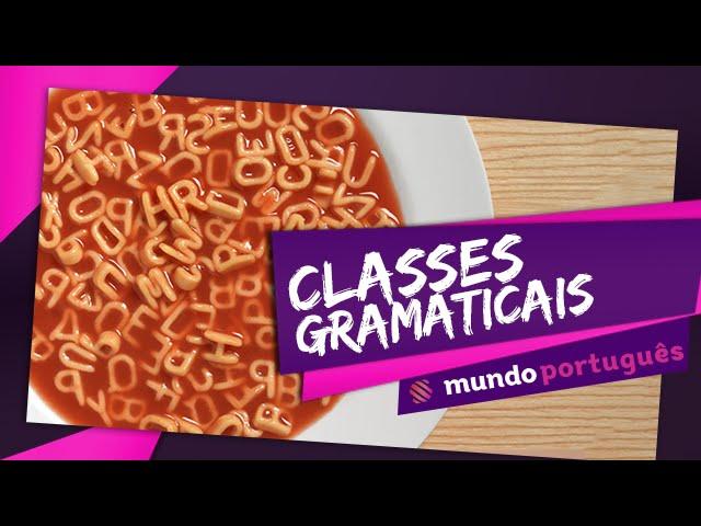 Classes gramaticais #1 - Mundo Português - ENEM