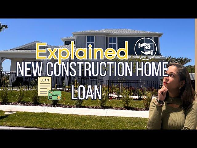 Step By Step Loan Process To Buy a New Construction Home