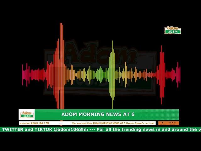 Adom Morning News At 6 on Adom 106.3 FM (21-10-24)