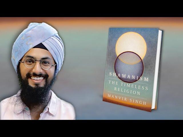The Archaeology of Shamanism with Dr Manvir Singh