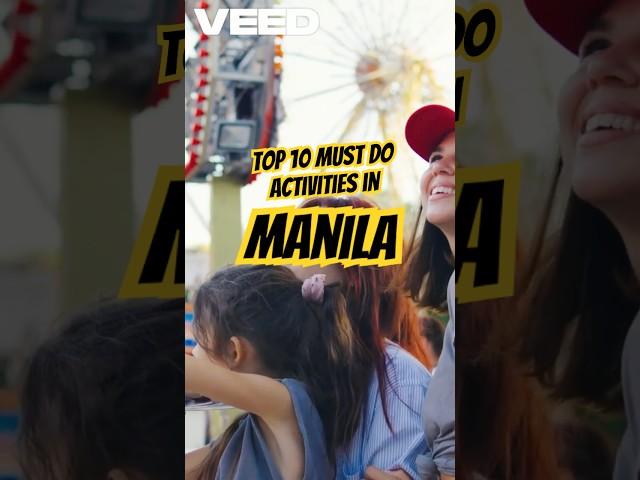 Top 10 Must Do Activities in Manila! #Shorts