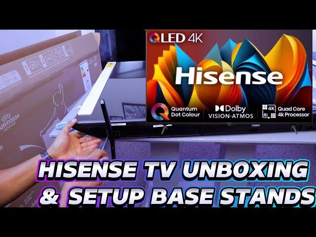 Hisense 55 Inch 4K QLED Smart TV 55A7NQTUK  Unboxing and Setup Base Stands