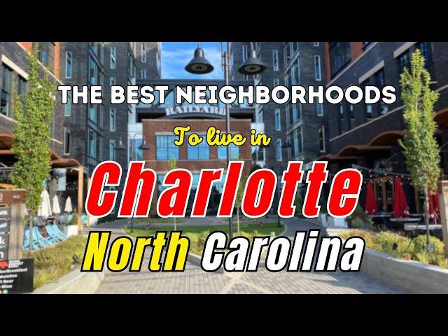 Discover the Best Neighborhoods to Live in Charlotte, NC