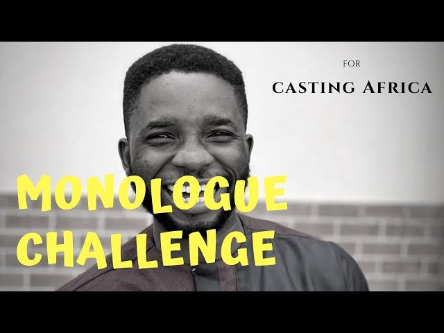 Monologue for Casting Africa : Amu Mawutoh