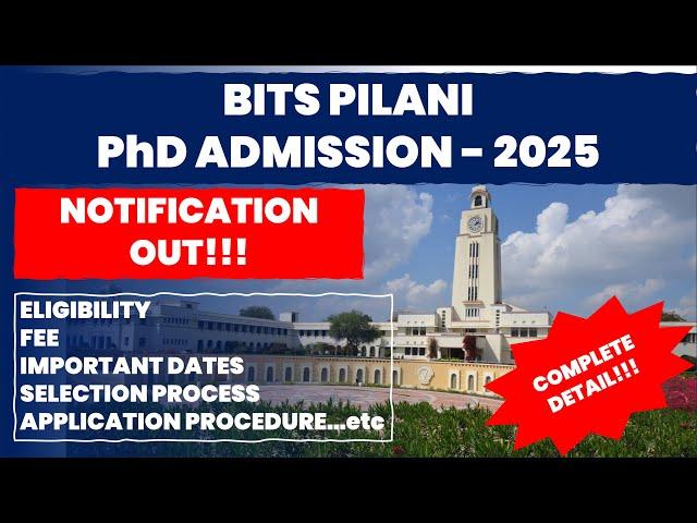 BITS Pilani PhD Admission 2025 | Apply Now for Research Excellence! | The Researchist 