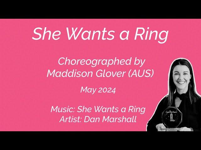 She Wants a Ring Official Line Dance- Maddison Glover