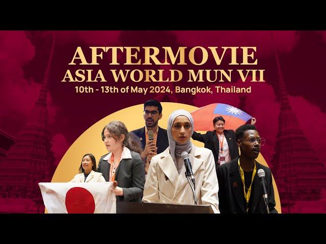 Asia World Model United Nations VII 2024 - Bangkok, Thailand | Aftermovie