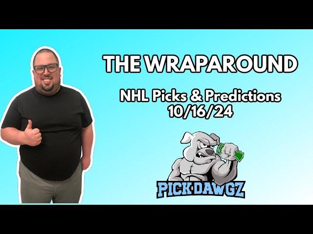 NHL Picks & Predictions Today 10/16/24 | The Wraparound