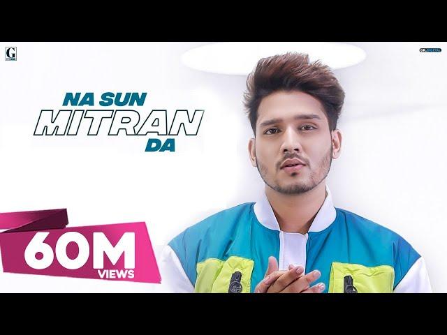 Na Sun Mitran Da : Karan Randhawa (Full Video) Satti Dhilon | Prince Bhullar | GK.DIGITAL | Geet MP3