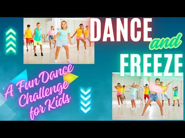 Dance and Freeze Challenge! A Fun Dance Game for Kids!