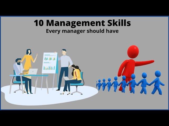 Management skills | 10 Management skills every manager should have.