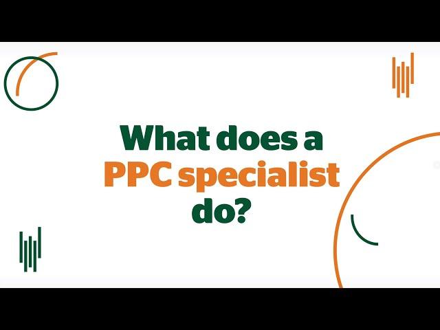 What does a PPC specialist do?