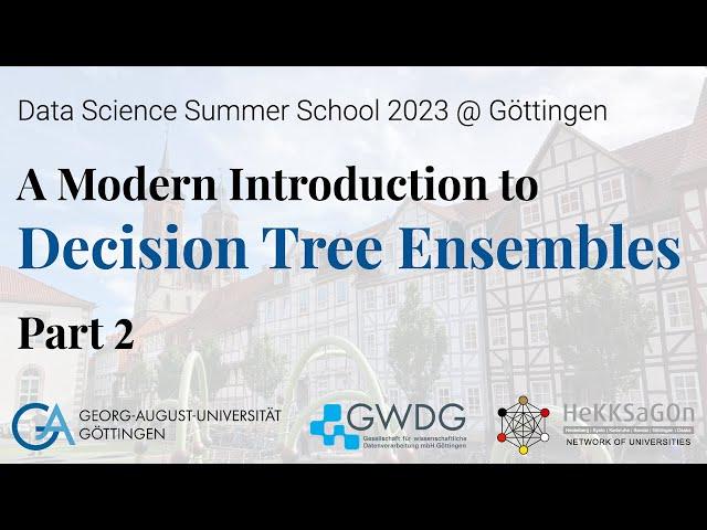 A Modern Introduction to Decision Tree Ensembles (Part 2)