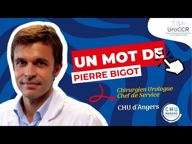 1. UroCCR - Pr Pierre BIGOT