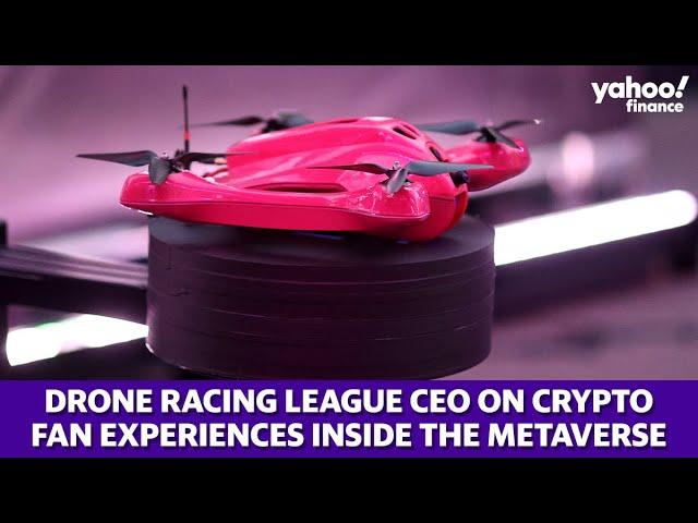 Drone Racing League CEO on crypto fan experiences inside the metaverse