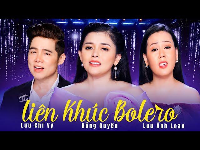 Liên khúc Bolero 2025 - Hồng Quyên & Lưu Chí Vỹ & Lưu Ánh Loan & Thanh Vinh | Bolero Mới Nhất