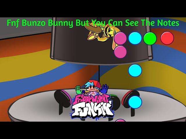 Fnf Bunzo Bunny But You Can See The Notes