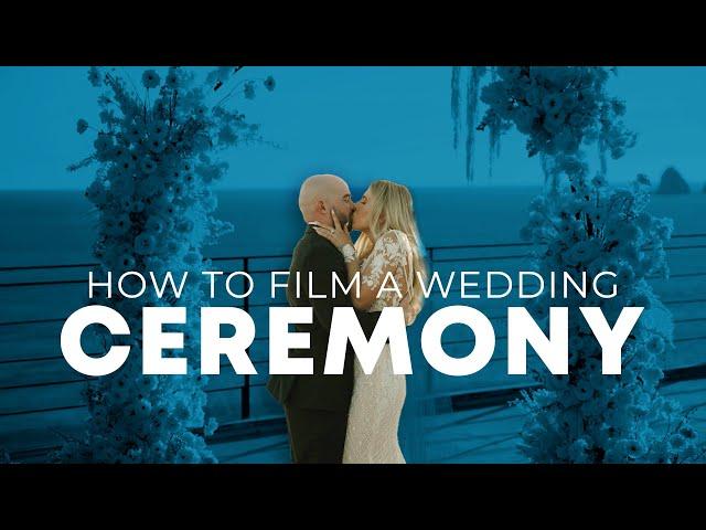 How To Film a Wedding Ceremony