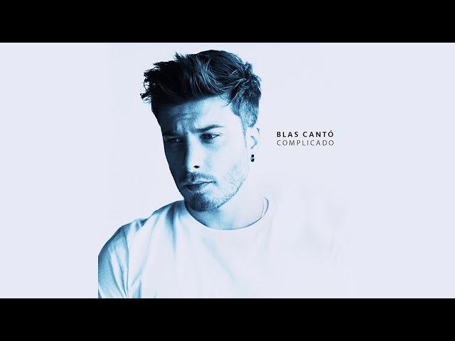 Blas Cantó - Complicado (Audio Oficial)