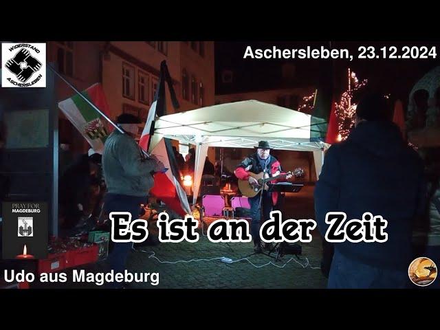 "Es ist an der Zeit" - Die Wahrheit kommt auf den Tisch - Udo I Aschersleben, 23.12.2024