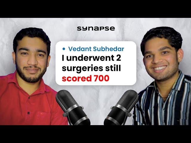 AIIMS Nagpur, college life and NEET with Vedant Subhedar | Synapse #4