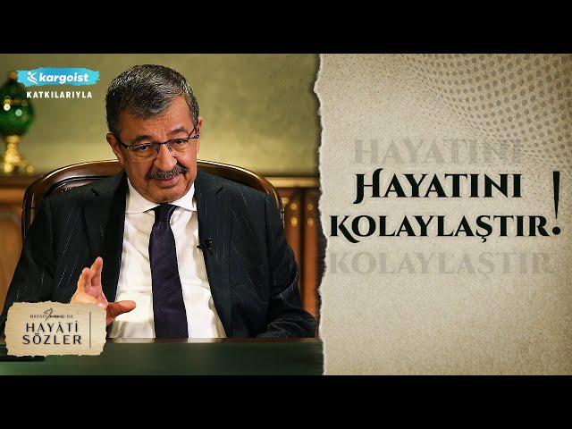 Hayati İnanç ile Hayati Sözler | Hayatı Kolaylaştıran Prensipler