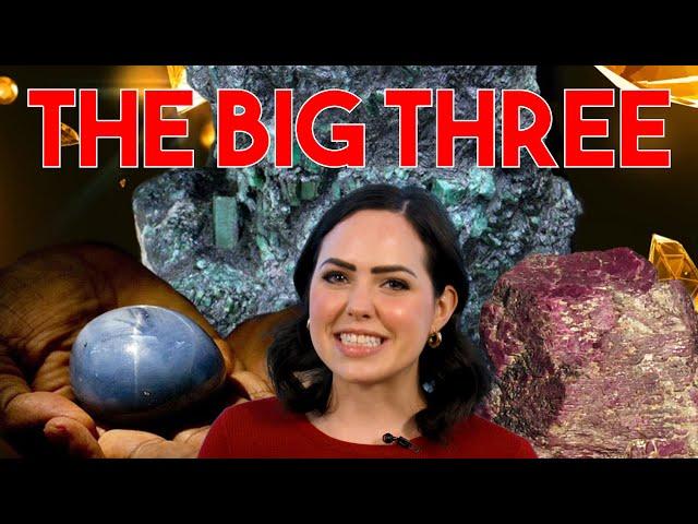 What are The Big Three Gemstones?