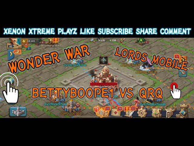 Wonder war: BETTYBOOPE1 vs QRQ Guild | Epic Lords Mobile Battle! #lordsmobile #lordsmobilegameplay