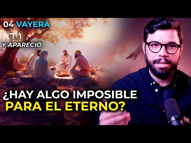 ¿HAY ALGO IMPOSIBLE PARA EL ETERNO?| #04 VAYERA  (Y SE APARECIÓ) #endirecto #entiemporeal