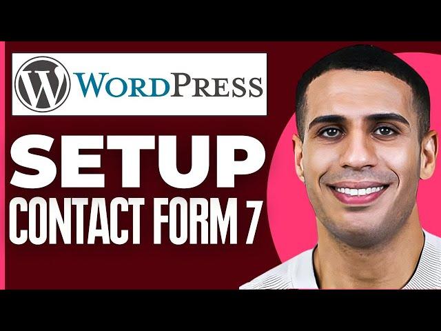 How To Setup Contact Form 7 In Wordpress ( 2024 )