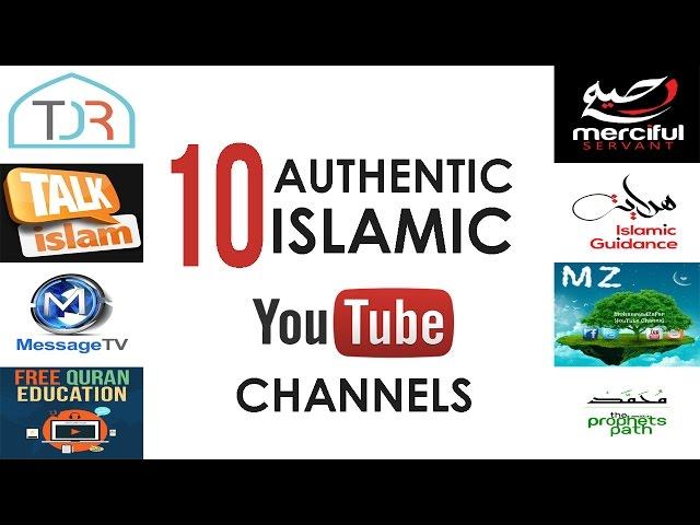 Top 10 Authentic Islamic YouTube Channels