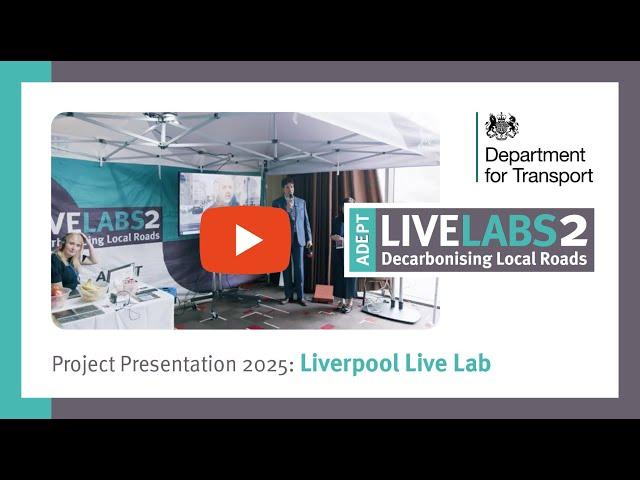 Live Labs 2 - Liverpool City Council Project Presentation 2025