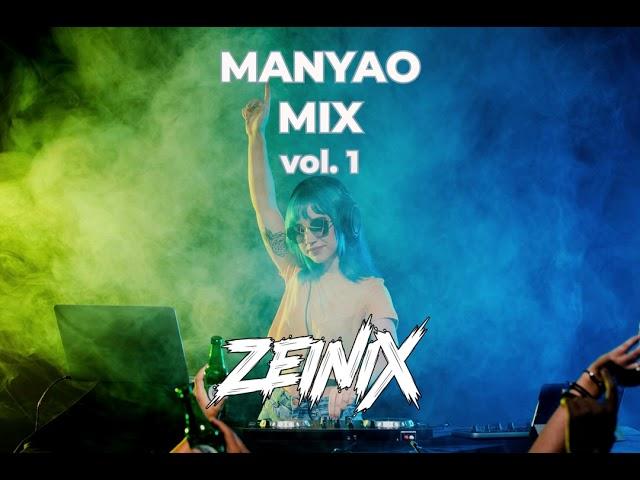 Zeinix - MANYAO MIX