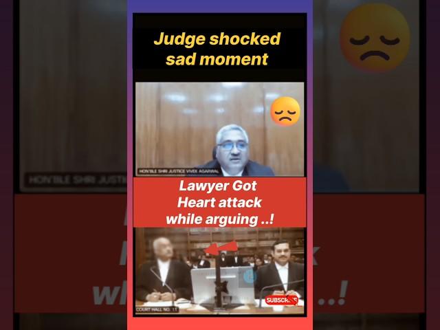 lawyer got heart attack during arguments..my lord | Judge shocked #judge#lawyer#argument#legalcourts