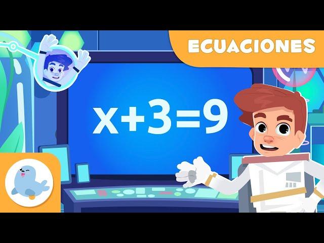 ECUACIONES para niños ​​ Ecuaciones con sumas y restas 🪐 Matemáticas para niños