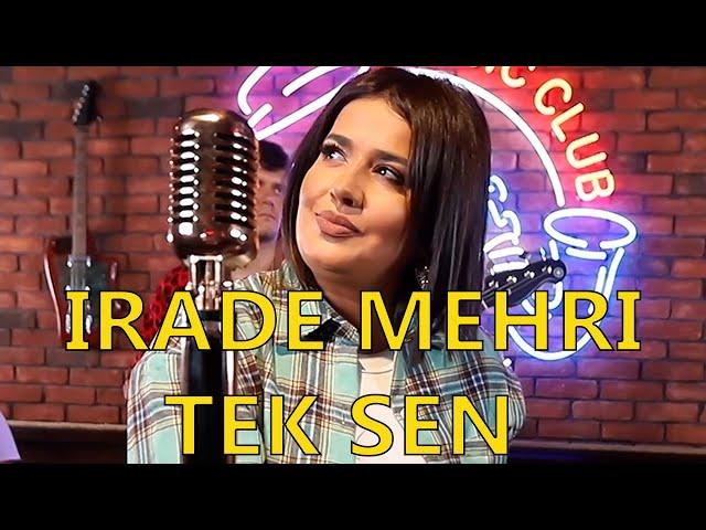 Irade Mehri - Tek Sen 2021 [Official Acoustic Video]