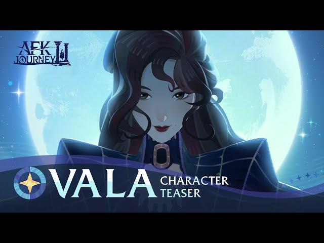 Character Teaser - Vala | AFK Journey