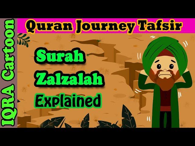 Surah Zilzal #99 | Kids Quran Tafsir for Children | Stories from the Quran | Quran For Kids