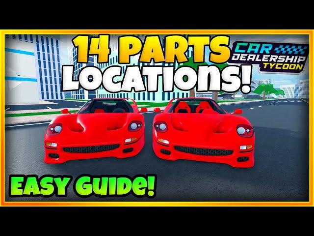All 14 Car Part Locations in Car Dealership Tycoon Roblox! (2023)