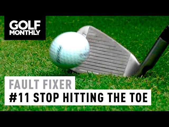 Fault Fixer - #11 Stop Hitting The Toe