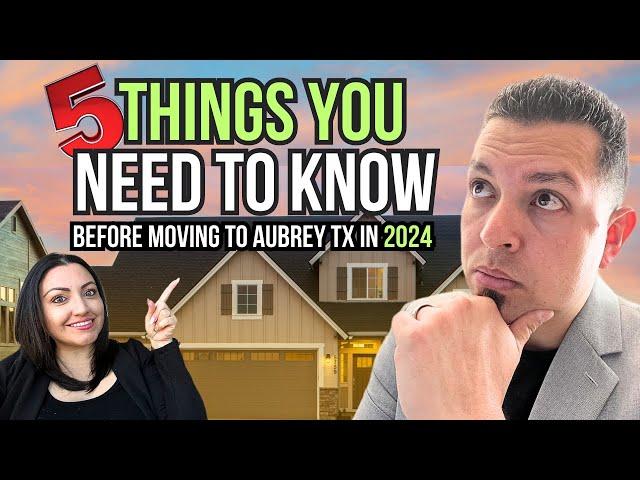 5 Things You Need to Know before Moving to Aubrey TX in 2024