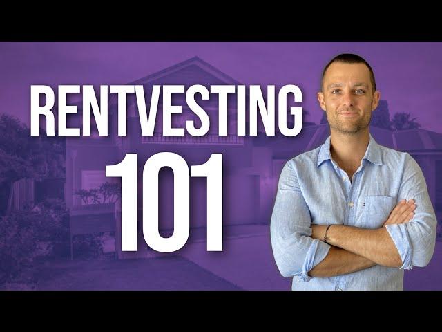 Rentvesting Australia 2023 • What is it? How do you actually do it? • Investing In Real Estate