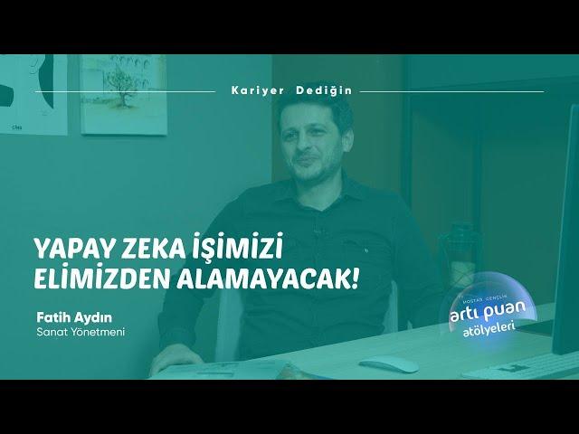 Kariyer Dediğin: SANAT YÖNETMENİ OLMAK