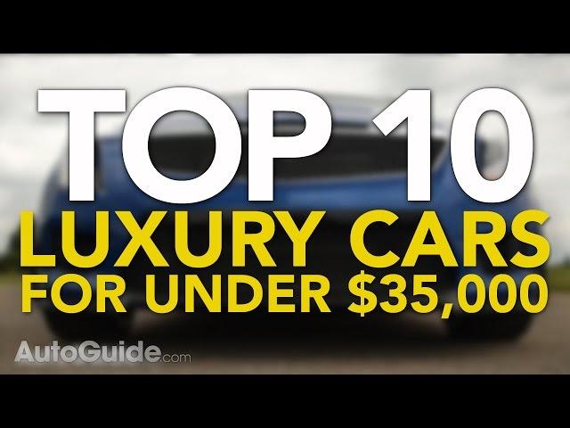 Top 10 Best Luxury Cars For Under $35,000 | Best Affordable Luxury Cars