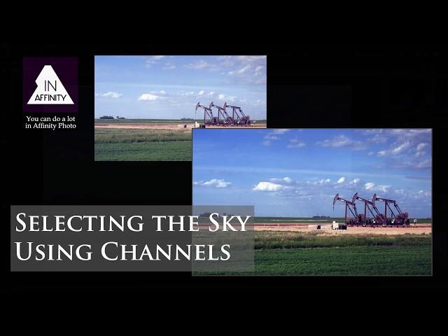 Selecting the Sky Using Channels in Affinity Photo