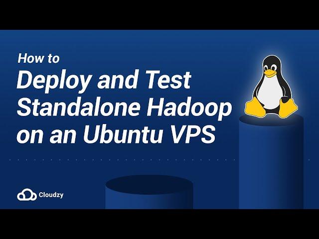 Deploy and Test Standalone Hadoop on an Ubuntu VPS