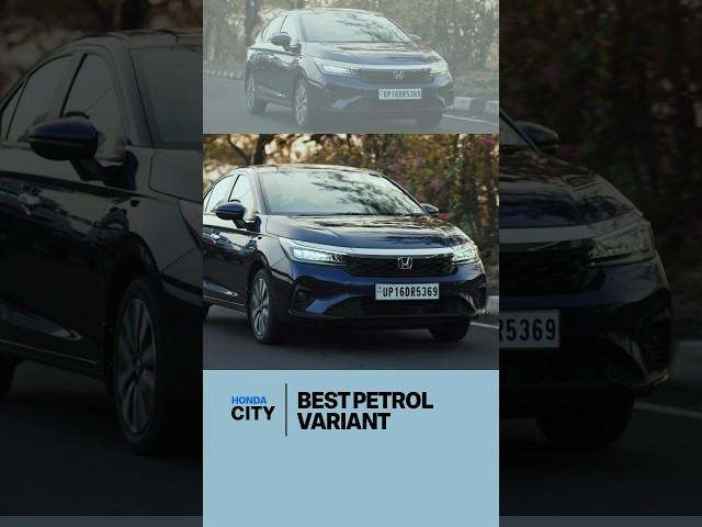 Which Is The Best Petrol Variant? | Honda City FAQ #4