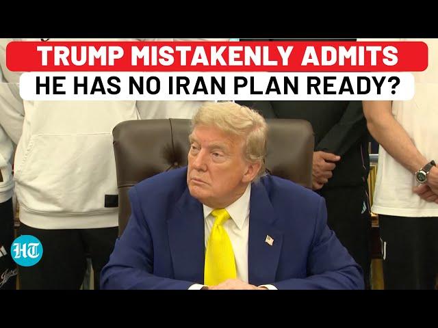 Full: After Threatening Khamenei, Trump Mistakenly Admits He Has No Iran Plan Ready Amid Israel War?