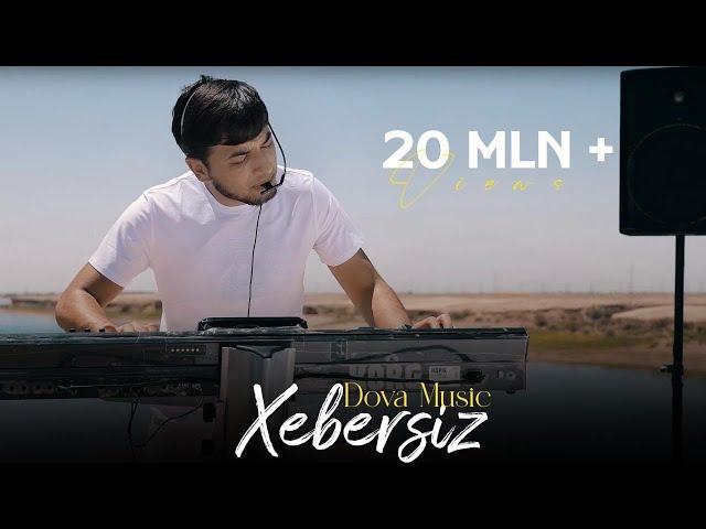 Dova music Xebersiz (Official video)