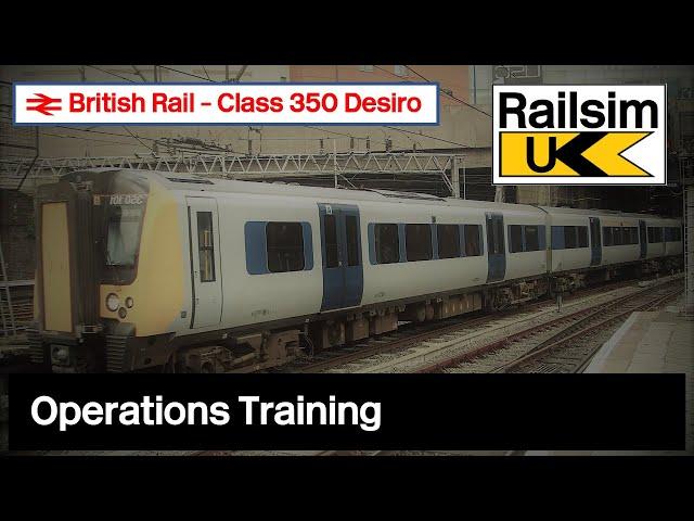 Real Learning - BR Class 350 Desiro [Operations Training]